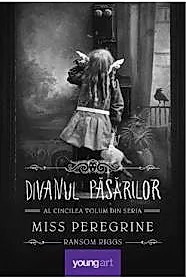 Miss Peregrine Vol.5: Divanul pasarilor