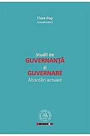 Studii de guvernanta si guvernare. Abordari actuale