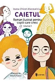 Caietul. Roman ilustrat pentru copiii care cresc mari Vol.2