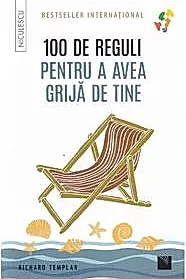 100 de reguli pentru a avea grija de tine