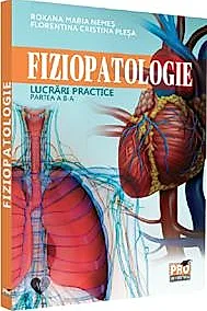 Fiziopatologie. Lucrari practice. Partea a II-a