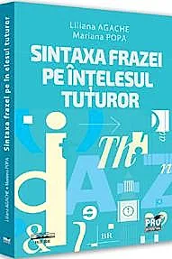 Sintaxa frazei pe intelesul tuturor
