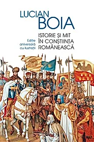 Istorie si mit in constiinta romaneasca