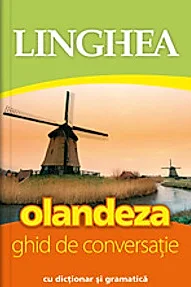 Olandeza. Ghid de conversatie Ed.IV