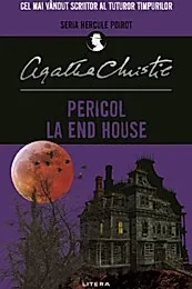 Pericol la End House