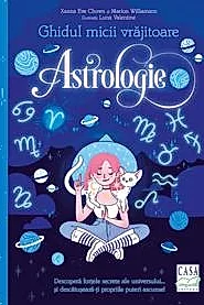 Ghidul micii vrajitoare. Astrologie
