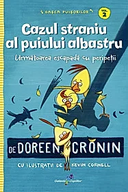 Gasca Puisorilor Vol.2: Cazul straniu al puiului albastru