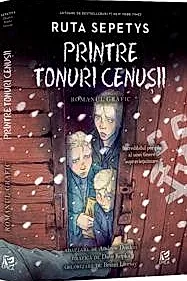Printre tonuri cenusii. Romanul grafic