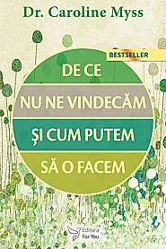 De ce nu ne vindecam si cum putem sa o facem?