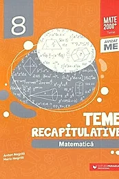 Matematica - Clasa 8 - Teme recapitulative