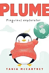 Plume. Pinguinul explorator