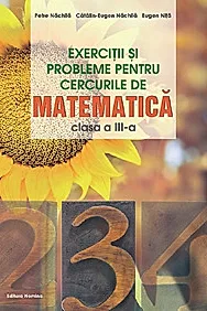 Exercitii si probleme pentru cercurile de matematica - Clasa 3