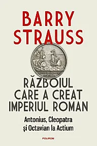Razboiul care a creat Imperiul Roman