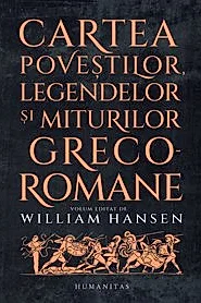 Cartea povestilor, legendelor si miturilor greco-romane