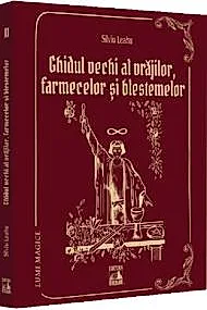 Ghidul Vechi al Vrajilor, farmecelor si blestemelor