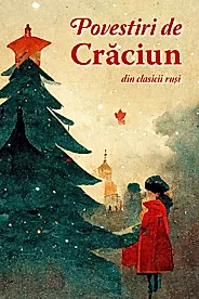 Povestiri de Craciun din clasicii rusi