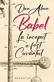 Babel. La inceput a fost Cuvantul