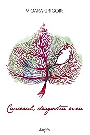 Cancerul, dragostea mea