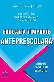 Educatia timpurie anteprescolara