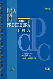 Codul de procedura civila IANUARIE 2023 - EDITIE SPIRALATA, tiparita pe hartie alba