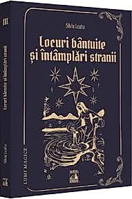 Locuri bantuite si intamplari stranii