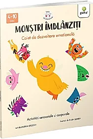 Monstri imblanziti. Activitati senzoriale si corporale