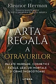 Arta regala a otravurilor