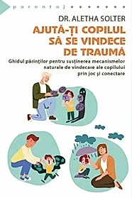 Ajuta-ti copilul sa se vindece de trauma