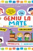 Geniu la mate - probleme si geometrie Vol. 5