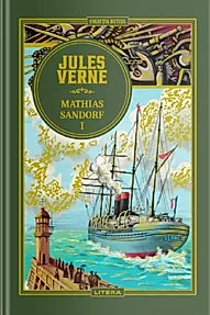 Mathias Sandorf Vol. 1
