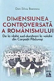 Dimensiunea controversata a romanismului