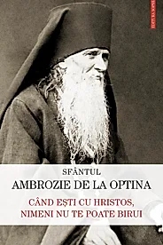Cand esti cu Hristos, nimeni nu te poate birui