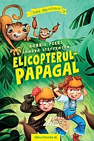 Clubul exploratorilor. Elicopterul Papagal