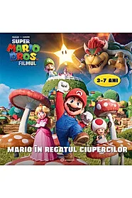Mario in Regatul Ciupercilor