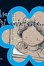 Maria isi aminteste…