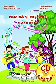 Muzica si miscare - clasa a II-a - caiet de lucru