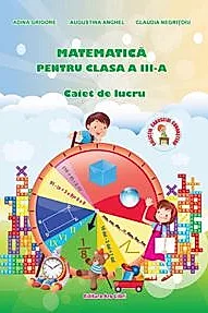 Matematica caiet de lucru pentru cls. III-a