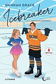 Icebreaker. Seria Aventuri din Maple Hills Vol.1
