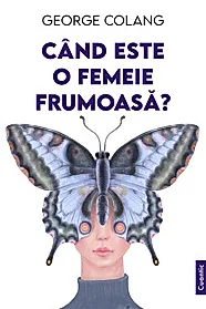 Cand este o femeie frumoasa?
