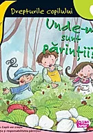 Unde-mi sunt parintii?
