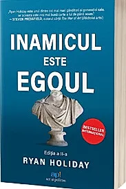 Inamicul este egoul
