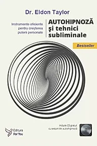 Autohipnoza si tehnici subliminale + CD