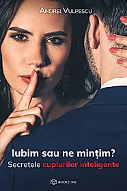 Iubim sau ne mintim?