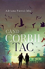 Cand corbii tac