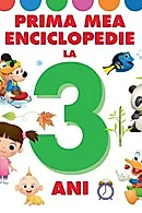 Disney bebe. Prima mea enciclopedie la 3 ani