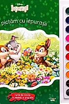 Disney Iepurasi. Sa pictam cu iepurasii. Carte de colorat cu pensula si acuarele