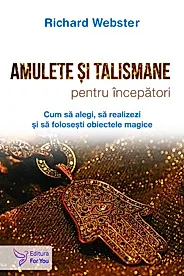 Amulete si talismane pentru incepatori