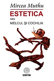 Estetica sau Melcul si Cochilia