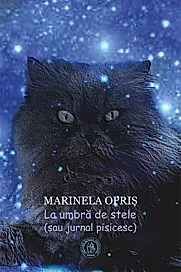 La umbra de stele (sau jurnal pisicesc)