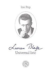 Lucian Blaga. Universul liric